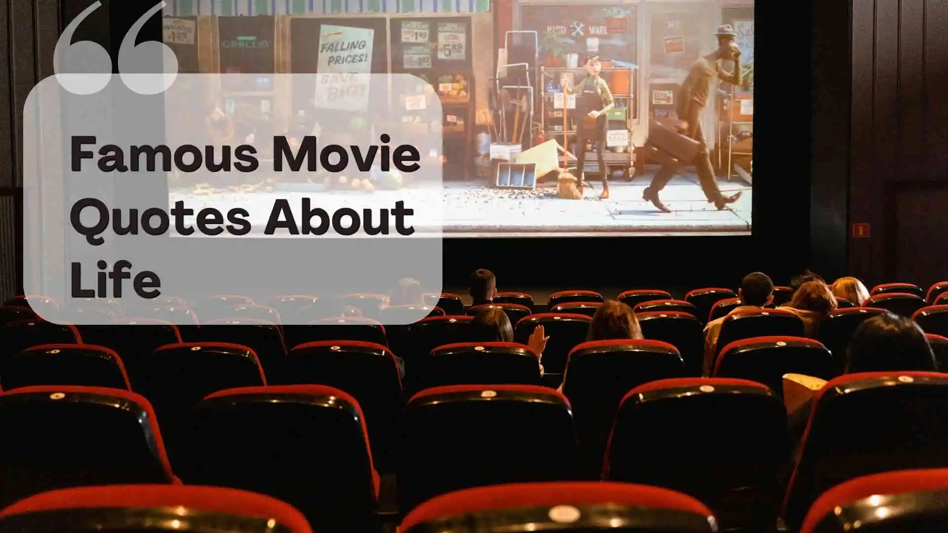 famous movie quotes about life
