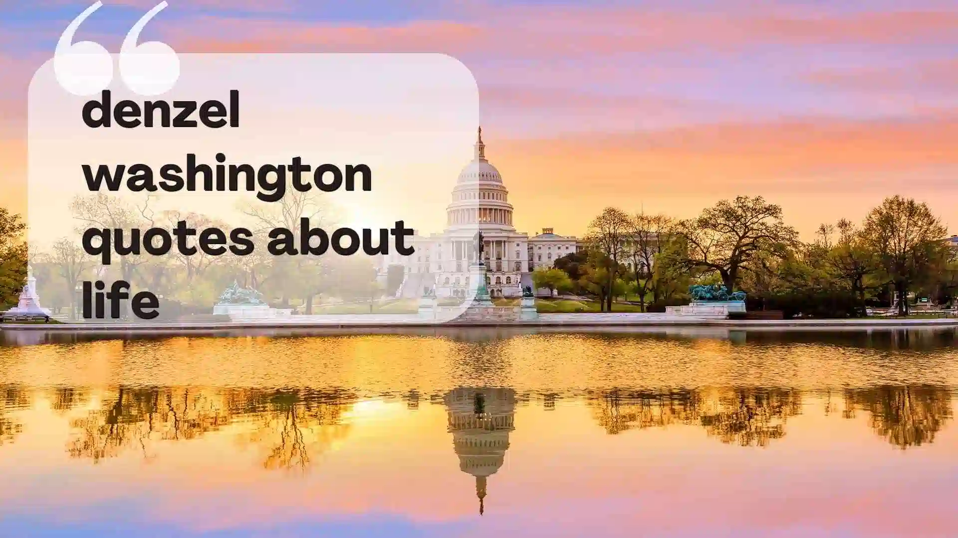denzel washington quotes about life