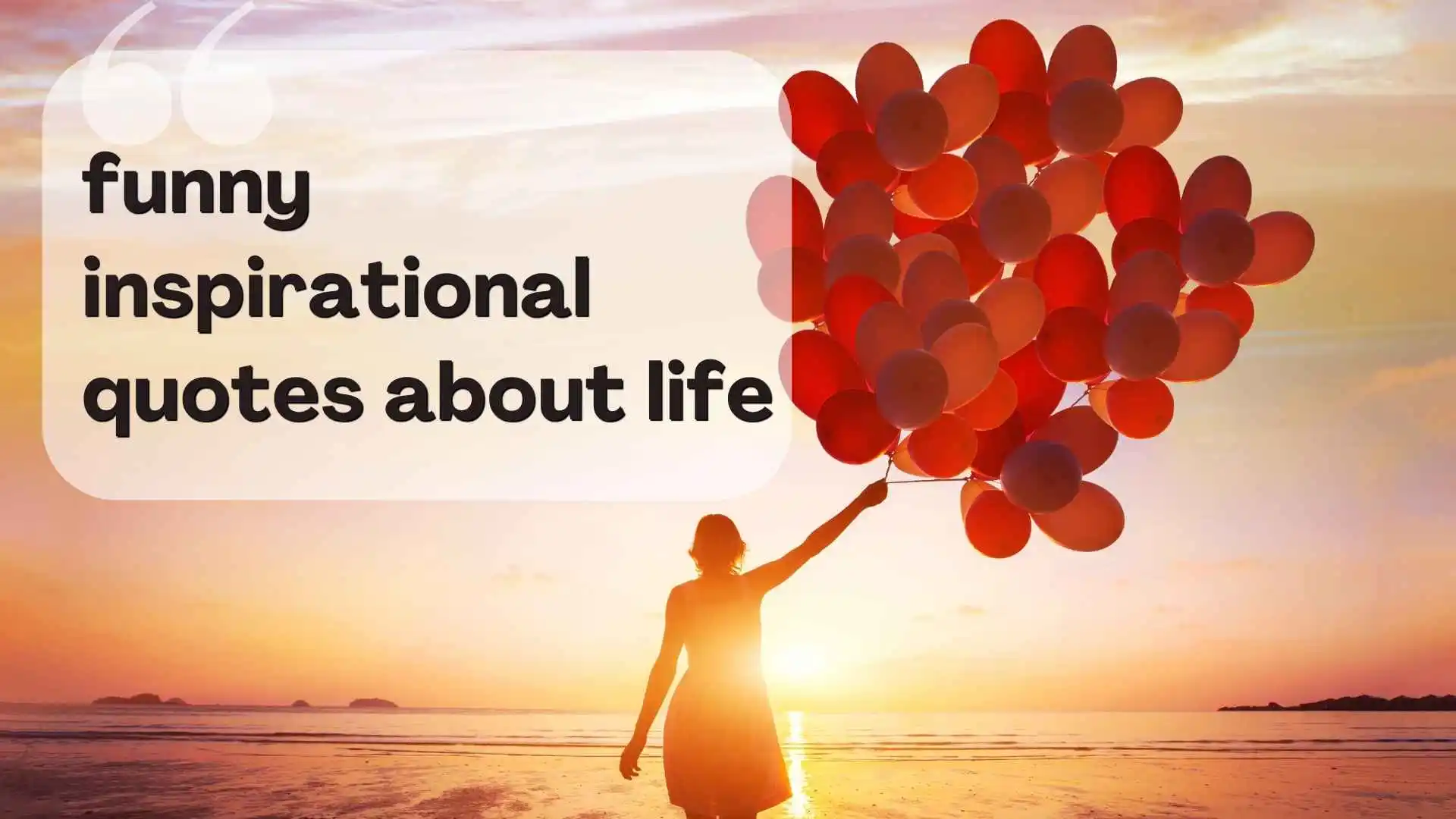 funny inspirational quotes about life