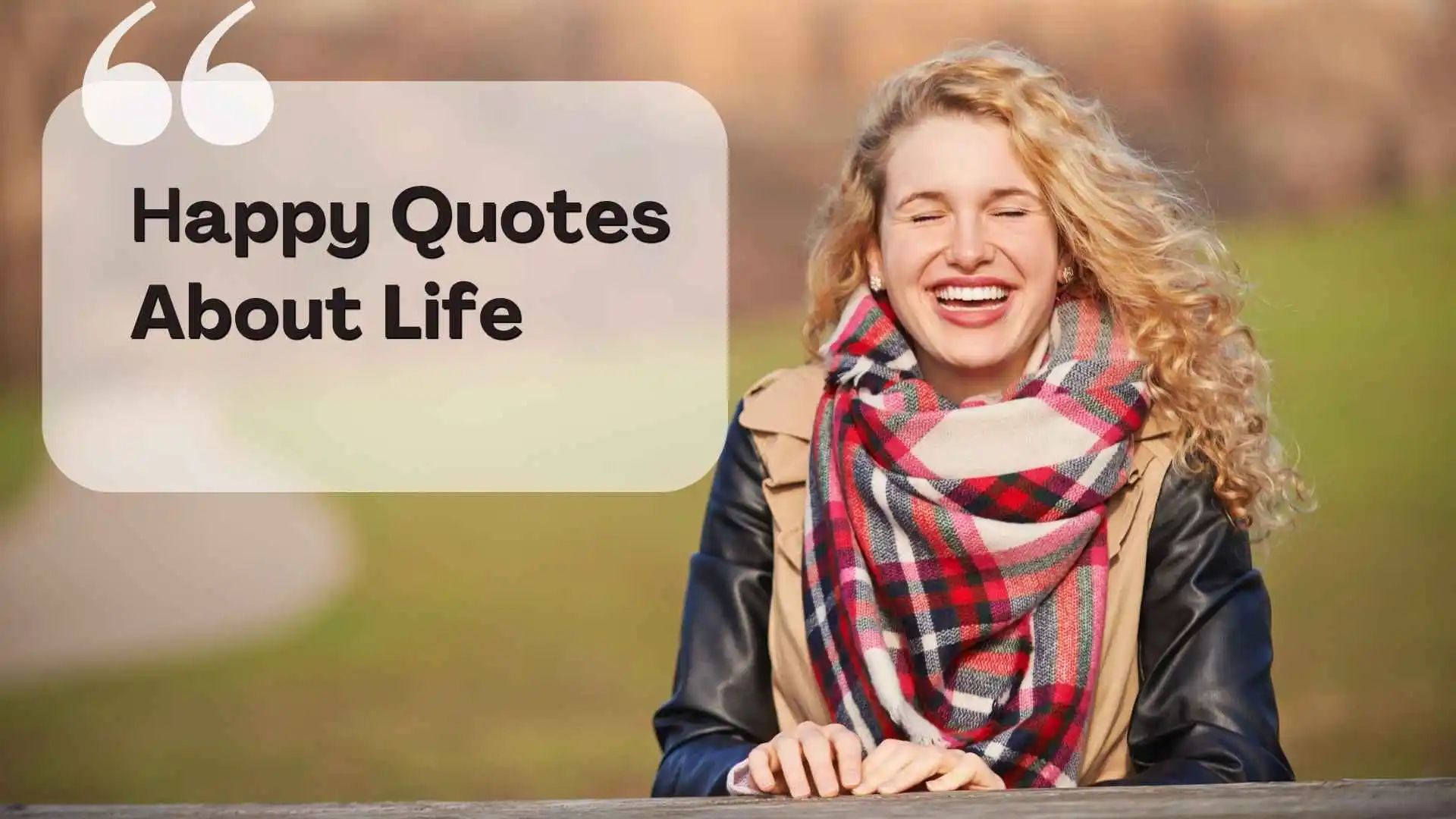 happy quotes about life