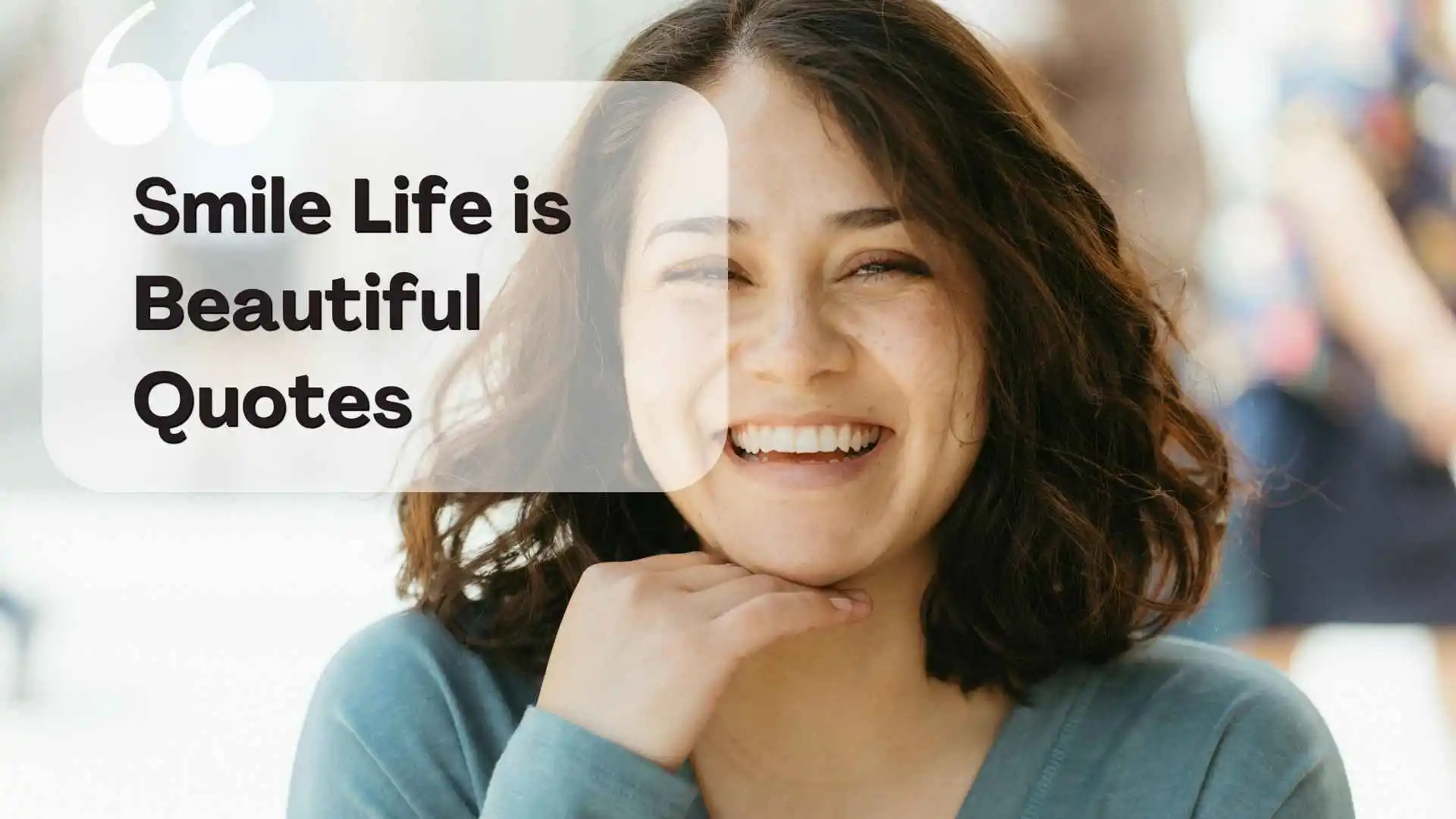 smile life is beautiful quotes