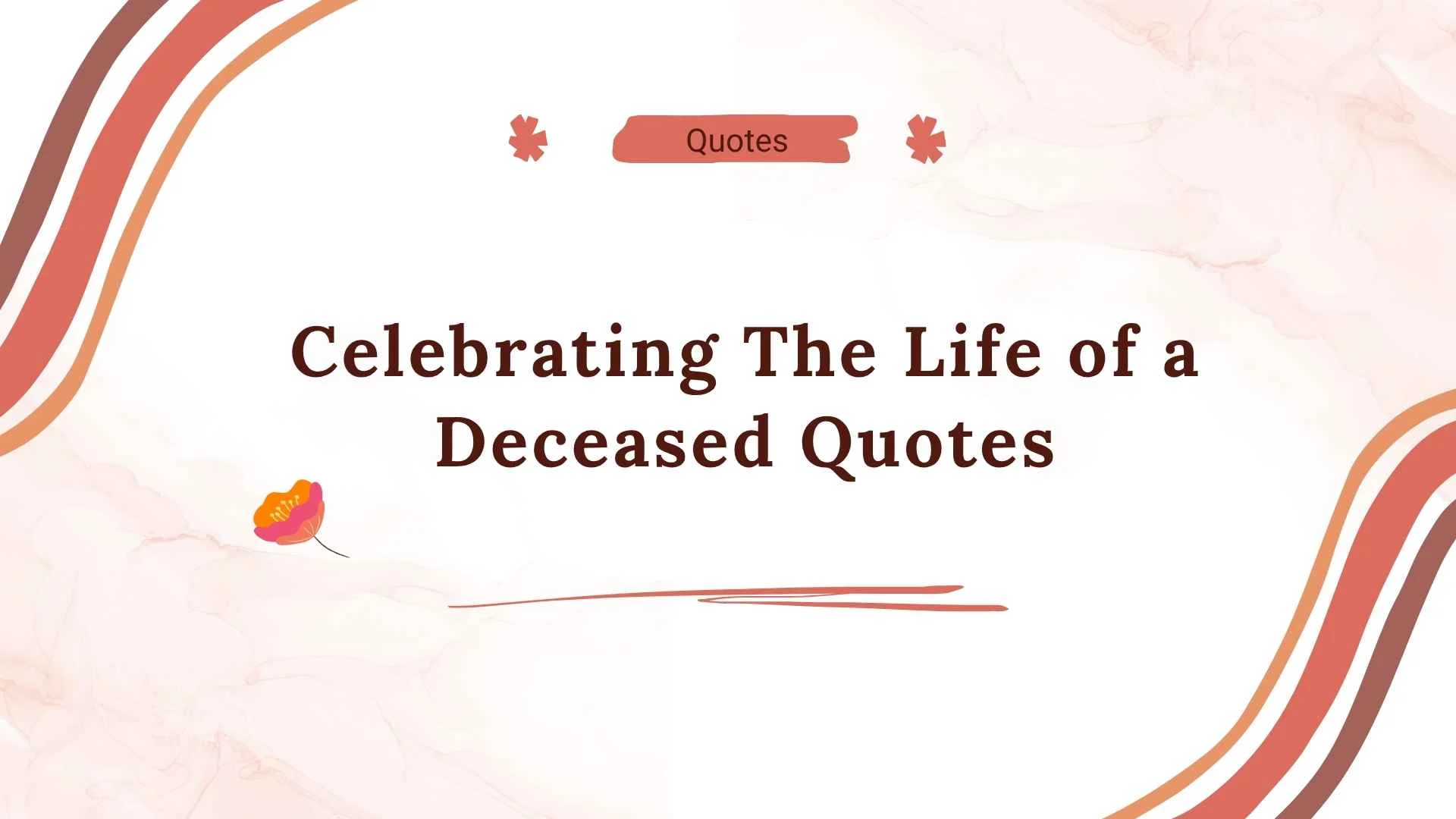 celebrating the life of a deceased quotes