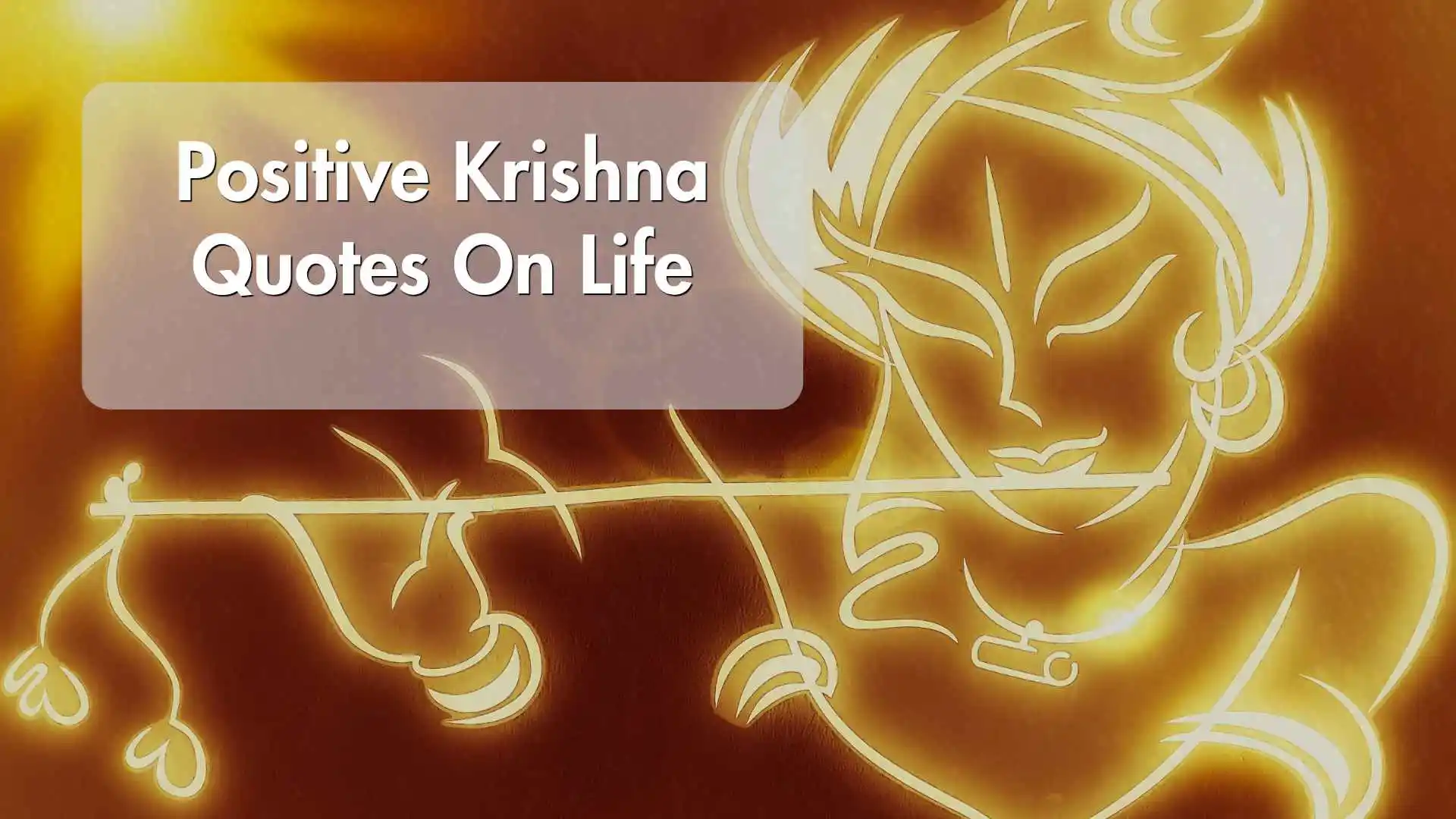 positive krishna quotes on life