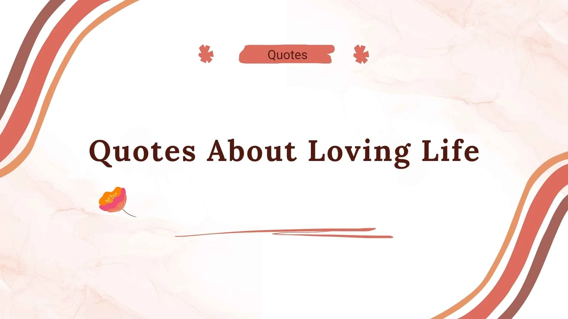 quotes about loving life