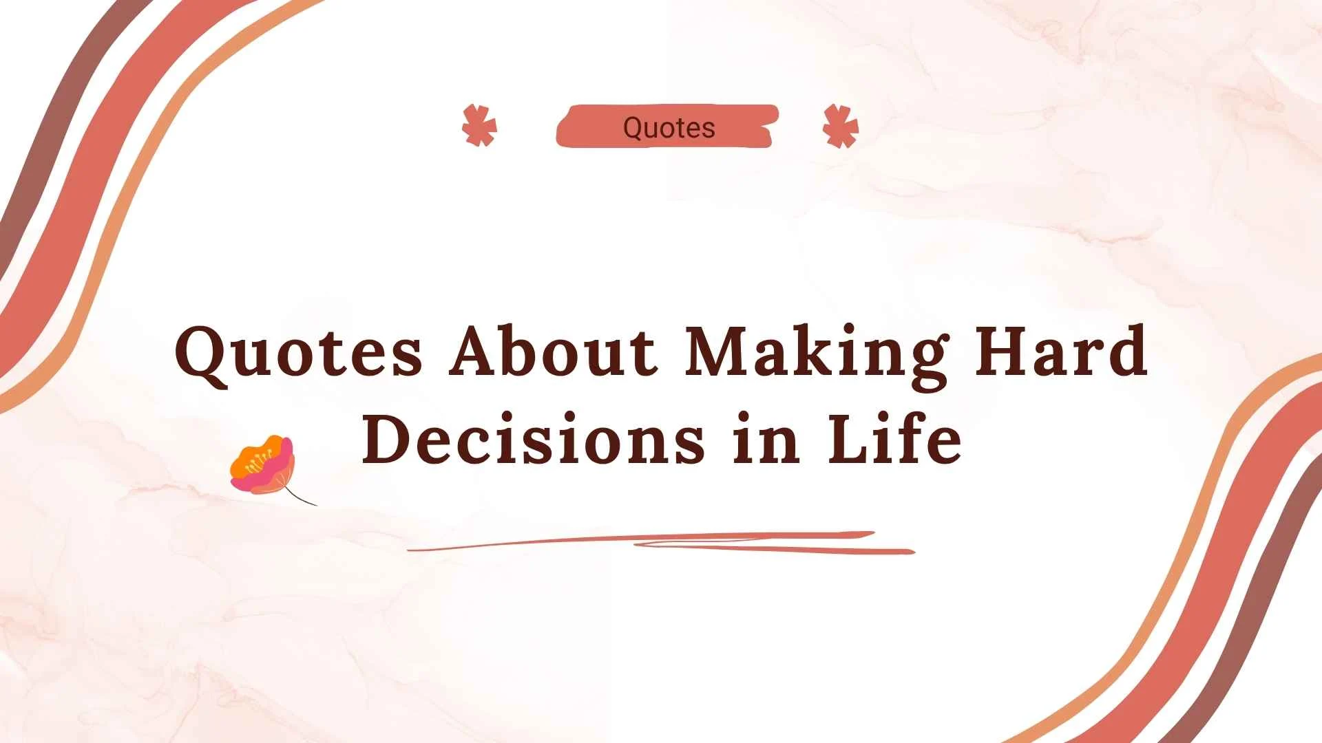quotes about making hard decisions in life